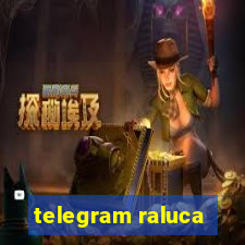 telegram raluca